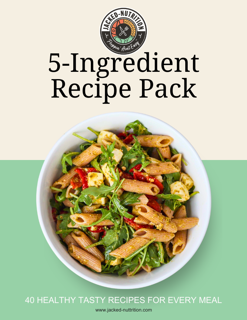 Jacked 5-Ingredient Recipe Pack cover – 40 simple high-protein meal prep recipes for fitness goals in Lexington KY